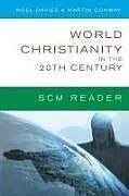 Kartonierter Einband World Christianity in the 20th Century von Noel Davies