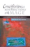 Kartonierter Einband Crucifixions and Resurrections of the Image von George Pattison