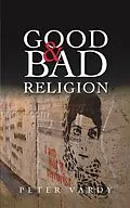 E-Book (epub) Good and Bad Religion von Peter Vardy