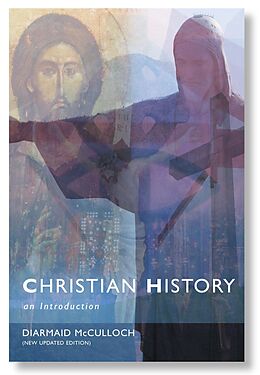 eBook (epub) Christian History de Diarmaid Macculloch