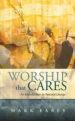 E-Book (epub) Worship that Cares von Mark Earey