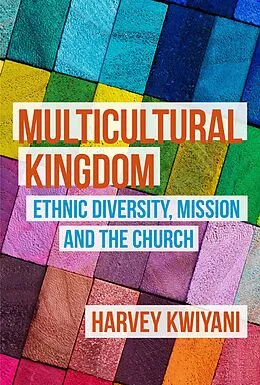 E-Book (epub) Multicultural Kingdom von Harvey C. Kwiyani