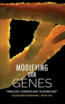 E-Book (epub) Modifying Our Genes von Alexander Massmann, Keith R. Fox