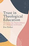 E-Book (epub) Trust in Theological Education von Eve Parker
