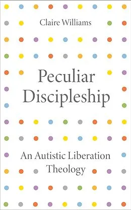 ePUB Peculiar Discipleship von Claire Williams