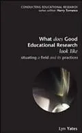 E-Book (pdf) What Does Good Education Research Look Like? von Lyn Yates