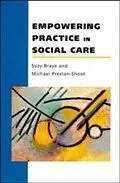 E-Book (pdf) Empowering Practice In Social Care von Suzy Braye