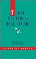 eBook (pdf) Trust Matters In Health Care de Michael Calnan