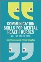 E-Book (pdf) Communication Skills for Mental Health Nurses von Jean Morrissey