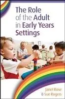 E-Book (epub) The Role Of The Adult In Early Years Settings von Janet Rose