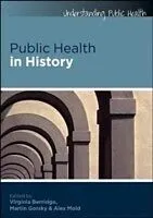 E-Book (pdf) Public Health In History von Virginia Berridge
