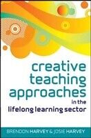 E-Book (epub) Creative Teaching Approaches In The Lifelong Learning Sector von Brendon Harvey