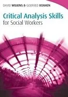 E-Book (pdf) Critical Analysis Skills for Social Workers von David Wilkins