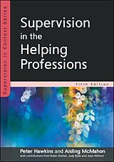 Kartonierter Einband Supervision in the Helping Professions von Hawkins