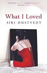 Poche format B What I Loved de Siri Hustvedt