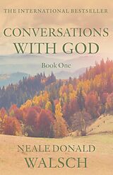 Kartonierter Einband Conversations with God 1 von Neale Donald Walsch