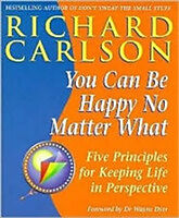 Taschenbuch You Can Be Happy No Matter What von Richard Carlson