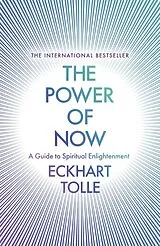 Kartonierter Einband The Power of Now von Eckhart Tolle