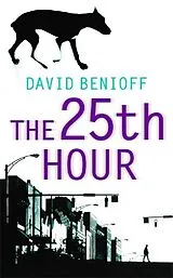 Poche format A The 25th Hour von David Benioff