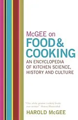 Fester Einband McGee on Food and Cooking: An Encyclopedia of Kitchen Science, History and Culture von Harold Mcgee