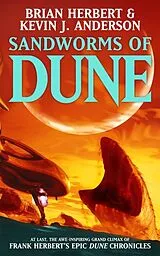 Kartonierter Einband Sandworms of Dune von Herbert Brian, Kevin J Anderson