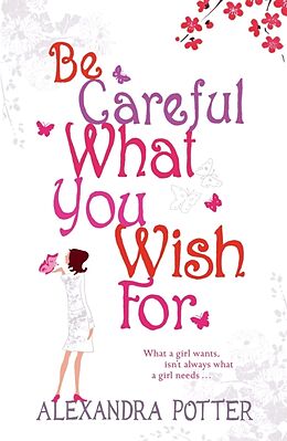 Poche format B Be Careful What You Wish for von Alexandra Potter