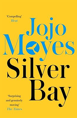 Couverture cartonnée Silver Bay de Jojo Moyes