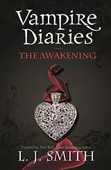 Kartonierter Einband The Vampire Diaries: The Awakening von L. J. Smith