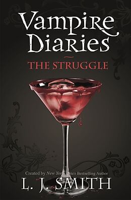 Kartonierter Einband Vampire Diaries 02. The Struggle von L. J. Smith