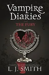 Kartonierter Einband The Vampire Diaries: The Fury von L. J. Smith