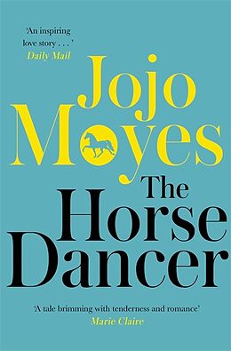 Kartonierter Einband The Horse Dancer von Jojo Moyes