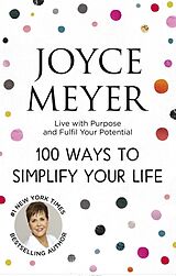 Poche format B 100 Ways to Simplify Your Life de Joyce Meyer