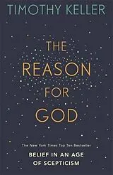 Kartonierter Einband The Reason for God von Timothy Keller