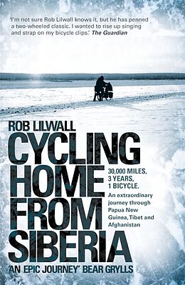 Couverture cartonnée Cycling Home From Siberia de Rob Lilwall