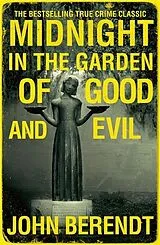 Kartonierter Einband Midnight in the Garden of Good and Evil von John Berendt