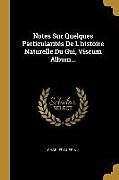 Couverture cartonnée Notes Sur Quelques Particularités de l'Histoire Naturelle Du Gui, Viscum Album de Charles Guérin