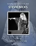E-Book (epub) Everything Thing You Want To Know About Stevie Nicks von Ethlie Ann Vare