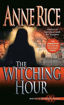 Livre de poche The Witching Hour de Anne Rice
