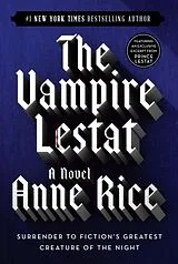 Kartonierter Einband (Kt) The Vampire Lestat von Anne Rice