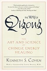 Couverture cartonnée The Way of Qigong de Kenneth S Cohen