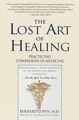 Couverture cartonnée The Lost Art of Healing de Bernard Lown