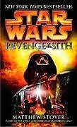 Kartonierter Einband Revenge of the Sith: Star Wars: Episode III von Matthew Stover