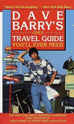 Couverture cartonnée Dave Barry's Only Travel Guide You'll Ever Need de Dave Barry