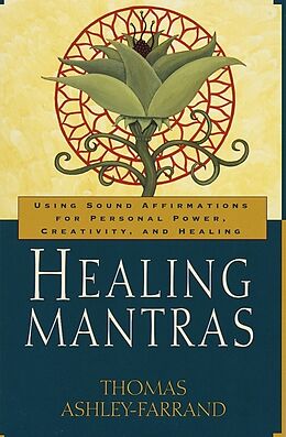 Broché Healing mantras de thomas Ashley-farrand