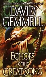 Kartonierter Einband Echoes of the Great Song von David Gemmell