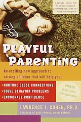 Broché Playful Parenting de Lawrence J. Cohen