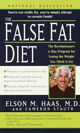 Couverture cartonnée The False Fat Diet de Elson Haas, Cameron Stauth