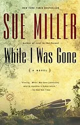 Taschenbuch While I Was Gone von Sue Miller