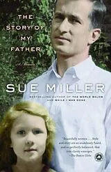 Kartonierter Einband The Story of My Father von Sue Miller