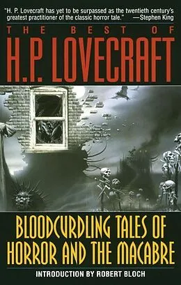 E-Book (epub) Bloodcurdling Tales of Horror and the Macabre: The Best of H. P. Lovecraft von H. P. Lovecraft